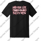 Never Let the Bad Days Win -Short Sleeve
